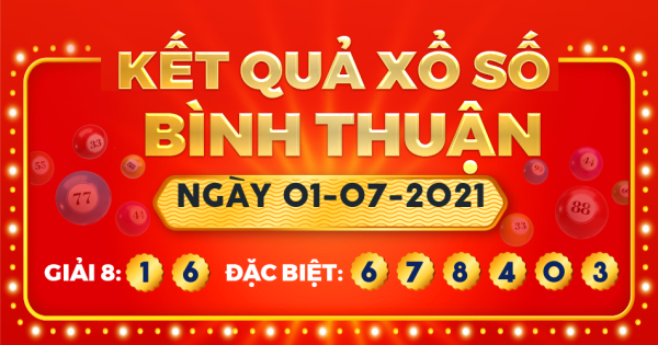 Xổ số Bình Thuận ngày 1 tháng 7