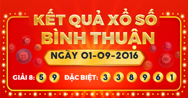 Xổ số Bình Thuận ngày 1 tháng 9