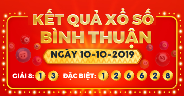 Xổ số Bình Thuận ngày 10 tháng 10