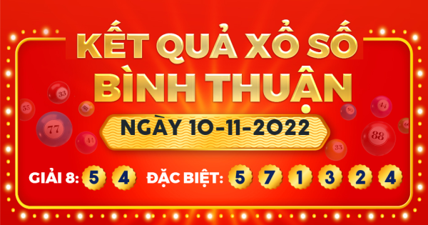 Xổ số Bình Thuận ngày 10 tháng 11