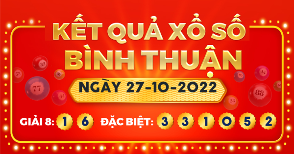 Xổ số Bình Thuận ngày 27 tháng 10