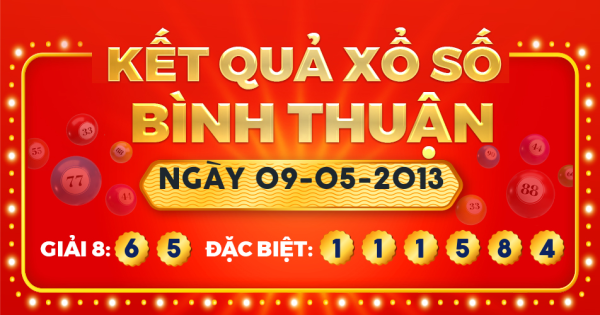 Xổ số Bình Thuận ngày 9 tháng 5